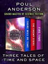 Cover image for Three Tales of Time and Space